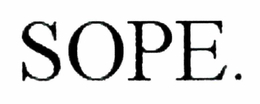 SOPE. trademark