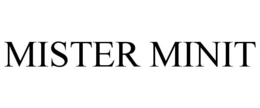 MISTER MINIT trademark
