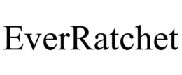 EVERRATCHET trademark