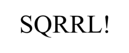 SQRRL! trademark