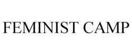 FEMINIST CAMP trademark