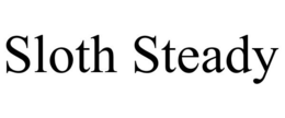 SLOTH STEADY trademark