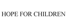 HOPE FOR CHILDREN trademark