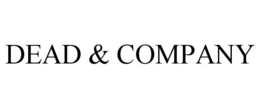 DEAD & COMPANY trademark