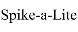 SPIKE-A-LITE trademark