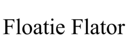 FLOATIE FLATOR trademark