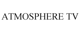 ATMOSPHERE TV trademark
