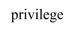 PRIVILEGE trademark