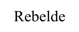 REBELDE trademark