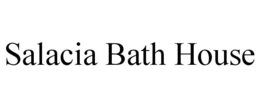 SALACIA BATH HOUSE trademark