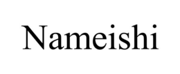 NAMEISHI trademark