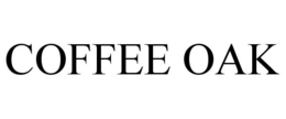 COFFEE OAK trademark
