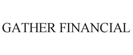 GATHER FINANCIAL trademark