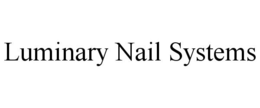 LUMINARY NAIL SYSTEMS trademark