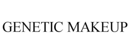 GENETIC MAKEUP trademark