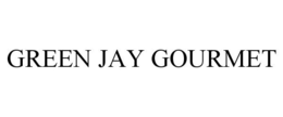GREEN JAY GOURMET trademark