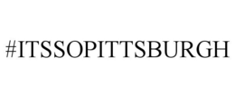 #ITSSOPITTSBURGH trademark