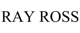 RAY ROSS trademark