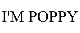I'M POPPY trademark