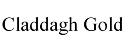CLADDAGH GOLD trademark