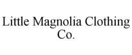 LITTLE MAGNOLIA CLOTHING CO. trademark