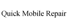 QUICK MOBILE REPAIR trademark