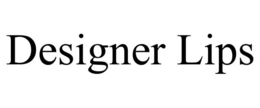 DESIGNER LIPS trademark