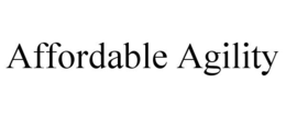 AFFORDABLE AGILITY trademark