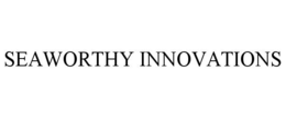SEAWORTHY INNOVATIONS trademark