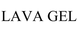 LAVA GEL trademark