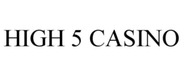 HIGH 5 CASINO trademark