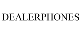 DEALERPHONES trademark