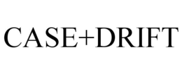 CASE+DRIFT trademark