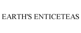 EARTH'S ENTICETEAS trademark