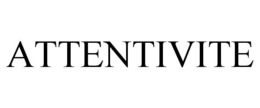 ATTENTIVITE trademark