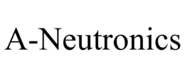 A-NEUTRONICS trademark
