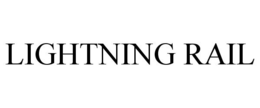 LIGHTNING RAIL trademark