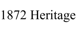 1872 HERITAGE trademark