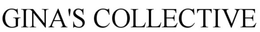 GINA'S COLLECTIVE trademark
