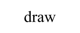DRAW trademark