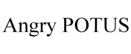 ANGRY POTUS trademark