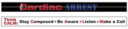 CARDIAC ARREST THINK CALM: STAY COMPOSED · BE AWARE · LISTEN · MAKE A CALL trademark