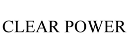 CLEAR POWER trademark