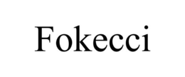 FOKECCI trademark