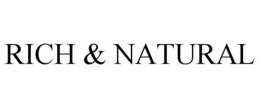 RICH & NATURAL trademark