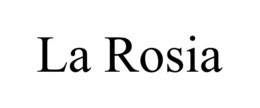 LA ROSIA trademark