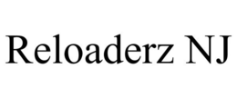 RELOADERZ NJ trademark