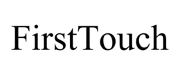 FIRSTTOUCH trademark