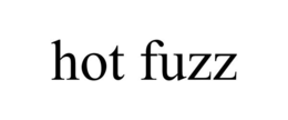 HOT FUZZ trademark