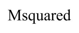 MSQUARED trademark